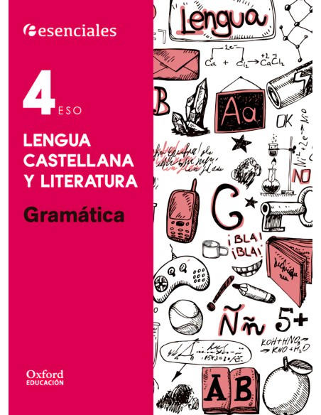 Esenciales Oxford Lengua Castellana y Literatura 4º ESO G